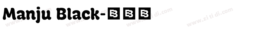 Manju Black字体转换